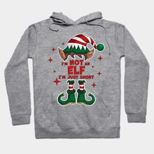 I'm Not An Elf I'm Just Short Elf Matching Family Christmas Hoodie